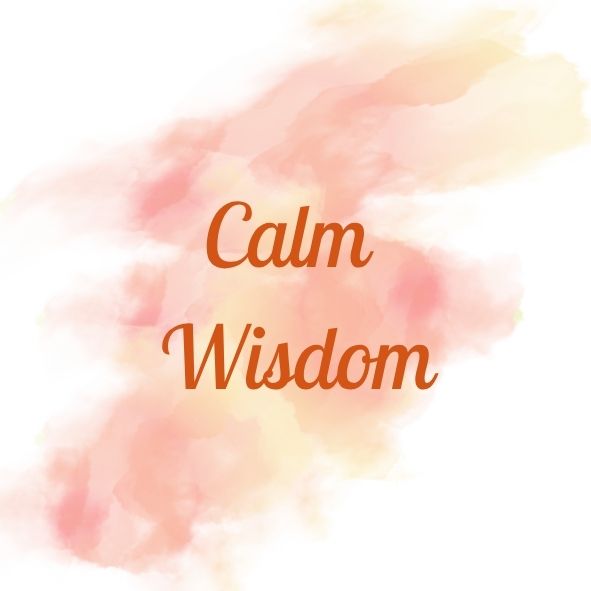 Calm Wisdom