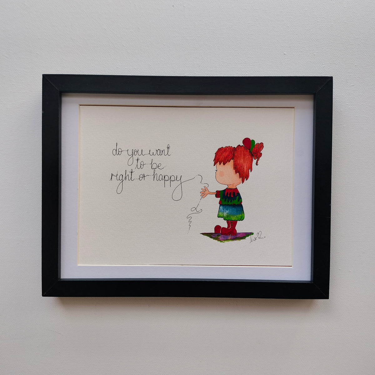 Mira 'Do You Want to Be Right or Happy' – Original Watercolour Painting in a Black Frame | JoliArtes